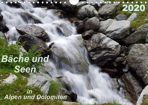 Bäche und Seen in Alpen und Dolomiten (Wandkalender 2020 DIN A4 quer) von Seidel,  Thilo