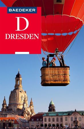 Baedeker Reiseführer Dresden von Münch,  Christoph, Stuhrberg,  Angela