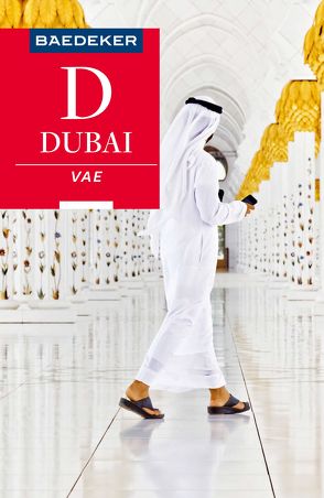 Baedeker Reiseführer Dubai, Vereinigte Arabische Emirate von Kohl,  Margit, Müller-Wöbcke,  Birgit, Wöbcke,  Manfred