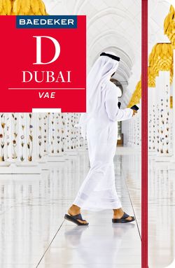 Baedeker Reiseführer Dubai, Vereinigte Arabische Emirate von Kohl,  Margit