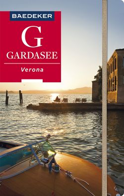Baedeker Reiseführer Gardasee, Verona von Müssig,  Jochen