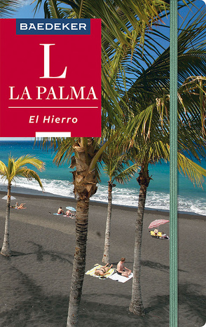 Baedeker Reiseführer La Palma, El Hierro von Goetz,  Rolf