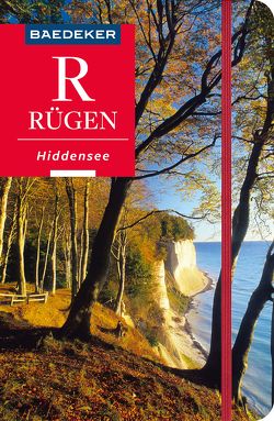 Baedeker Reiseführer Rügen, Hiddensee von Berger,  Christine, Reincke,  Dr. Madeleine