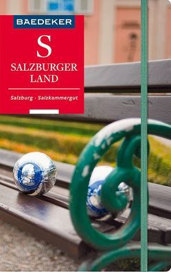 Baedeker Reiseführer Salzburger Land, Salzburg, Salzkammergut von Spath,  Mag.Stefan