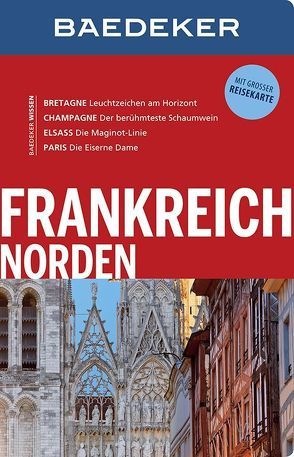 Baedeker Reiseführer Frankreich Norden von Abend,  Dr. Bernhard, Schliebitz,  Anja