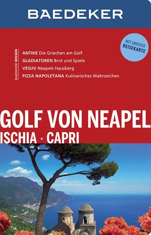 Baedeker Reiseführer Golf von Neapel, Ischia, Capri von Amann,  Peter, Schlüter,  Andreas