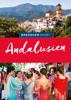 Baedeker SMART Reiseführer Andalusien von Bourmer,  Achim