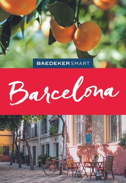 Baedeker SMART Reiseführer Barcelona von Martiny,  Jonas, Schmidt,  Lothar