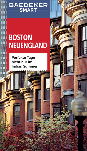 Baedeker SMART Reiseführer Boston & Neuengland von Arnold,  Kathy, Helmhausen,  Ole, Rosenthal,  John, Wade,  Paul