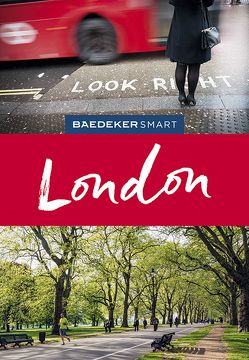 Baedeker SMART Reiseführer London von Weber,  Birgit