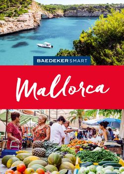 Baedeker SMART Reiseführer Mallorca von von Poser,  Fabian