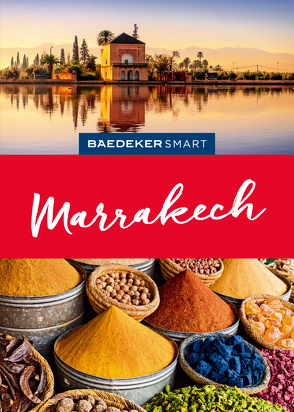 Baedeker SMART Reiseführer Marrakech von Brunswig,  Muriel
