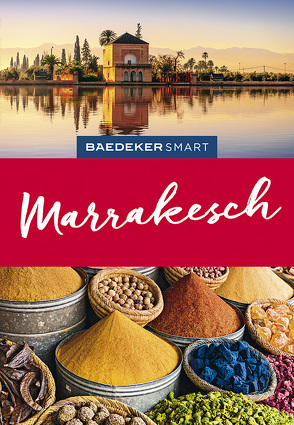 Baedeker SMART Reiseführer Marrakech von Brunswig,  Muriel