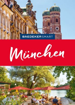 Baedeker SMART Reiseführer München von Köthe,  Friedrich, Schetar,  Daniela