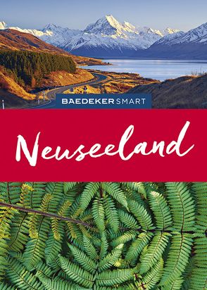 Baedeker SMART Reiseführer Neuseeland von Gebauer,  Bruni, Huy,  Stefan