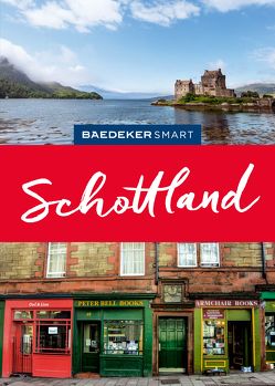 Baedeker SMART Reiseführer Schottland von Müller,  Martin