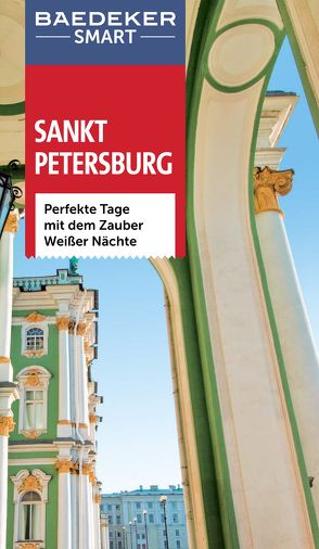 Baedeker SMART Reiseführer St Petersburg von Deeg,  Lothar