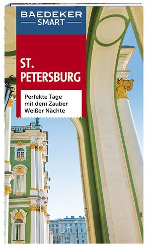 Baedeker SMART Reiseführer St. Petersburg von Deeg,  Lothar