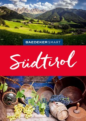 Baedeker SMART Reiseführer Südtirol von Kohl,  Margit