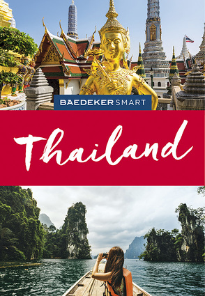 Baedeker SMART Reiseführer Thailand von Möbius,  Michael