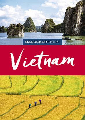 Baedeker SMART Reiseführer Vietnam von Miethig,  Martina