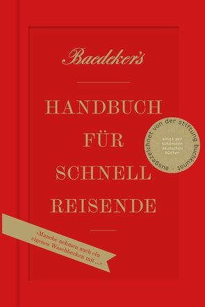 Baedeker’s Handbuch für Schnellreisende von Cordier,  Amélie, Eisenschmid,  Rainer, Koch,  Christian, Laubach-Kiani,  Philip, Spode,  Hasso