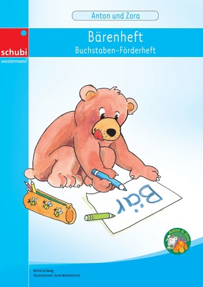 Bärenheft – Buchstaben-Förderheft von Jockweg,  Bernd