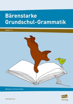 Bärenstarke Grundschul-Grammatik von Robischon,  Rolf