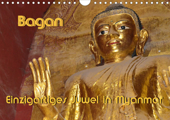 Bagan – Einzigartiges Juwel in Myanmar (Wandkalender 2021 DIN A4 quer) von Scheller,  Hans-Werner