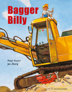Bagger Billy von Knorr,  Peter, Zberg,  Jan