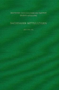 Baghdader Mitteilungen von Deutsches Archäologisches Institut,  Orient-Abteilung,  Berlin