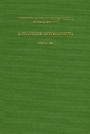 Baghdader Mitteilungen von Deutsches Archäologisches Institut,  Orient-Abteilung,  Berlin