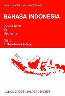 Bahasa Indonesia – Indonesisch für Deutsche von Nothofer,  Bernd, Pampus,  Karl-Heinz