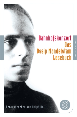 Bahnhofskonzert von Dutli,  Ralph, Mandelstam,  Ossip