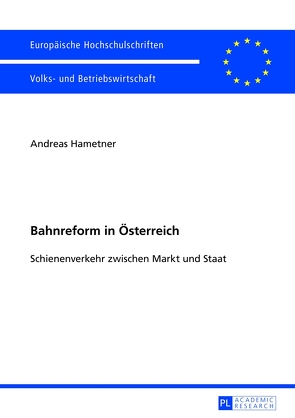 Bahnreform in Österreich von Van-Hametner,  Andreas