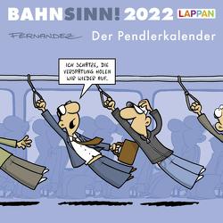 Bahnsinn! Der Pendlerkalender 2022: Tischkalender mit Cartoon-Postkarten von Fernandez,  Miguel