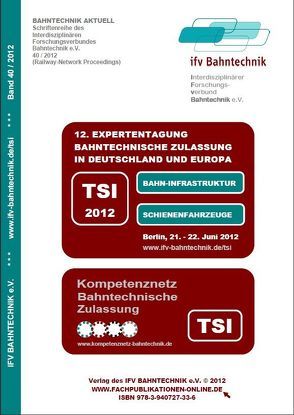 Bahntechnische Zulassung 2012 in Deutschland und Europa von Schulz,  Eckhard