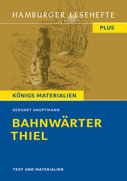 Bahnwärter Thiel von Hauptmann,  Gerhart