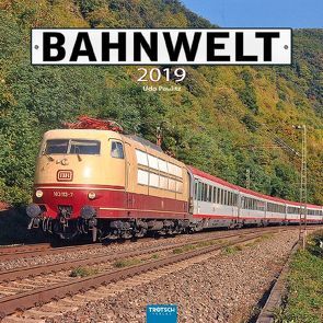 Bahnwelt 2019 Technikkalender Eisenbahnkalender Bahnkalender