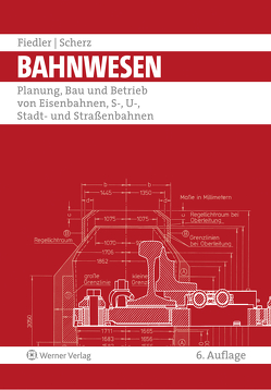 Bahnwesen von Fiedler,  Joachim, Scherz,  Wolfgang