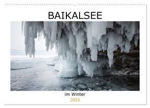 Baikalsee im Winter (Wandkalender 2024 DIN A2 quer), CALVENDO Monatskalender von Bernhard,  Anne-Barbara