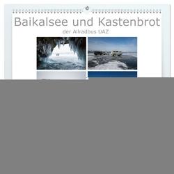 Baikalsee und Kastenbrot (hochwertiger Premium Wandkalender 2024 DIN A2 quer), Kunstdruck in Hochglanz von Bernhard,  Anne-Barbara