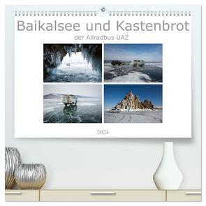 Baikalsee und Kastenbrot (hochwertiger Premium Wandkalender 2024 DIN A2 quer), Kunstdruck in Hochglanz von Bernhard,  Anne-Barbara