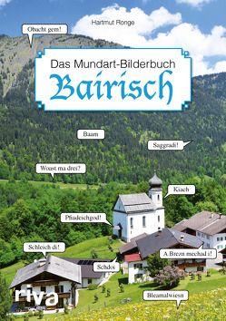 Bairisch – Das Mundart-Bilderbuch von Ronge,  Hartmut