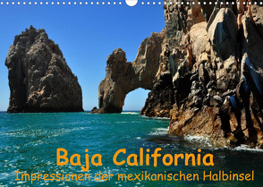 Baja California – Impressionen der mexikanischen Halbinsel (Wandkalender 2022 DIN A3 quer) von Lindner,  Ulrike