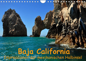 Baja California – Impressionen der mexikanischen Halbinsel (Wandkalender 2023 DIN A4 quer) von Lindner,  Ulrike
