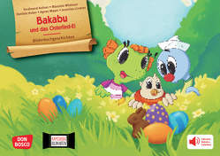 Bakabu auf der Suche nach dem Osterlied-Ei. Kamishibai Bildkartenset von Auhser,  Ferdinand, Huber,  Daniela, Lindner,  Jeremias, Mayer,  Agnes, Wildauer,  Manuela