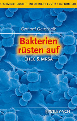 Bakterien rüsten auf von Gottschalk,  Gerhard
