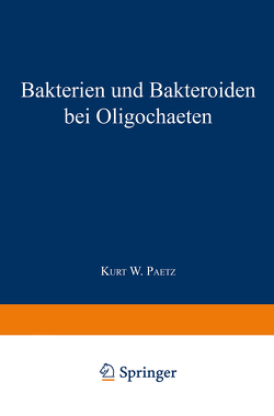 Bakterien und Bakteroiden bei Oligochaeten von Knop,  Johannes