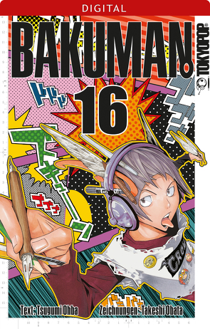 Bakuman. 16 von Obata,  Takeshi, Ohba,  Tsugumi